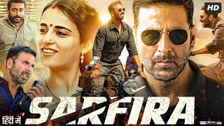 Sarfira Full Movie  Akshay Kumar  Radhika Madan  Paresh Rawal  Review amp Fact [upl. by Lindo]