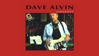 Dave Alvin  quotAshgrovequot [upl. by Stephen]