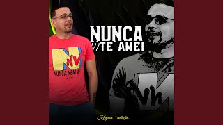 Nunca Te Amei [upl. by Enyahc]