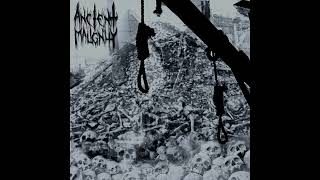 Ancient Malignity – Ancient Malignity [upl. by Peregrine449]