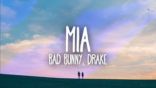 Bad Bunny Drake  MIA Lyrics  Letra [upl. by Ahen]