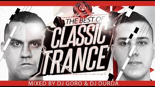 CLASSIC TRANCE ★ HANDS UP ★ LIVESTREAM ★ VINYL MIX ★ MIXED BY DJ GORO ★ DJ DURDA [upl. by Baudoin]