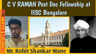 C V Raman Post Doc Fellowships in IISC BanglorePhDBiological SciencesRohit Shankar Mane [upl. by Lillis]