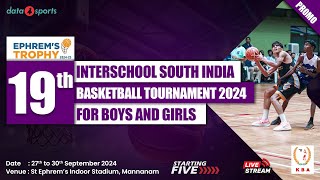 19th Ephrems Trophy Interschool South India Basketball Tournament for Boys and Girls  Promo  Live [upl. by Busch]