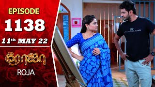 ROJA Serial  Episode 1138  11th May 2022  Priyanka  Sibbu Suryan  Saregama TV Shows Tamil [upl. by Aratahs986]