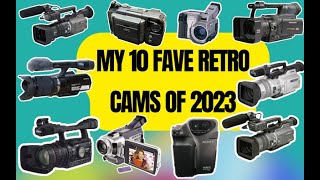 My Top 10 Favorite Retro Camcorders Of 2023 [upl. by Dagall]