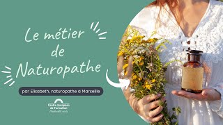 Le métier de Naturopathe  formation qualités débouchés [upl. by Bonnes]