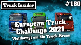 Truck Insider European Truck Challenge 2021 – Wettkampf um die TruckKrone [upl. by Wiener122]