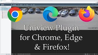 How to install Uniview Plugin for Chrome  Edge  Firefox [upl. by Lianna]