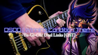 【遊戯王デュエルリンクス】YuGiOh Duel Links DSOD Winning Condition Theme【クライマックス】Guitar Cover MetalRock [upl. by Natka]