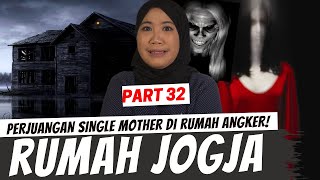 PERJUANGAN SINGLE MOTHER DI RUMAH ANGKER JOGJA  KISAH HORROR WAWAK PART 32 [upl. by Pedro839]