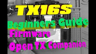 TX16s Firmware Bootloader and TX Companion Install [upl. by Wit]