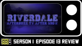 Riverdale Season 1 Episode 13 Review w Trevor Stines  AfterBuzz TV [upl. by Karlis]