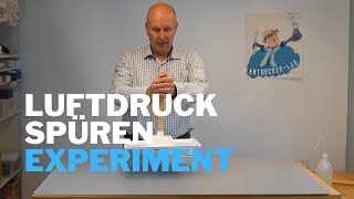 Luftdruck spüren  Experiment zum Nachmachen [upl. by Backler]