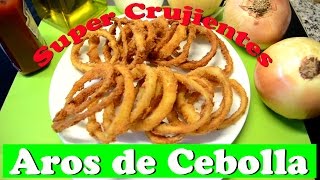 ¿Cómo hacer Aros de Cebolla Supercrujientes Las Recetas del Hortelano [upl. by Anitahs194]