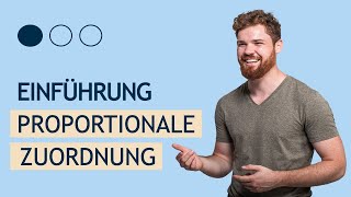 Proportionale Zuordnung Einführung  Beispiel [upl. by Safier]