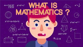 What is Mathematics [upl. by Pietro]