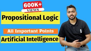 Propositional Logic in Artificial Intelligence in Hindi  Knowledge Representation  All Imp Points [upl. by Hanshaw]