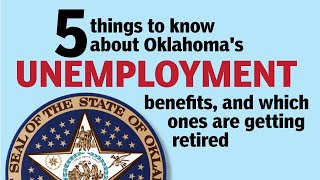 Five things to know about Oklahomas unemployment benefits [upl. by Eniruam]