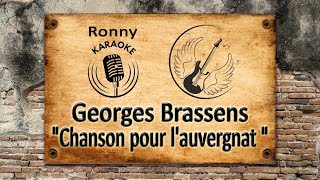 Georges Brassens  Chanson pour lauvergnat Karaoke [upl. by Haelak]