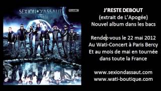 Sexion DAssaut  JReste Debout LApogée [upl. by Nali]