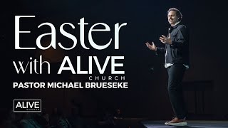 Easter with Alive Church [upl. by Hairu]