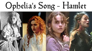 Ophelias Song  Hamlet 4 Versions [upl. by Desi]