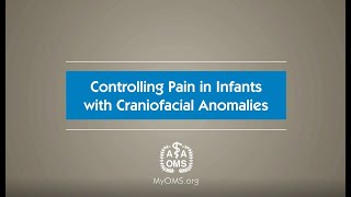 Controlling Pain in Infants with Craniofacial Anomalies [upl. by Enelaehs249]