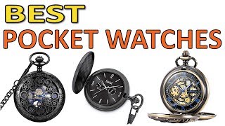 THE 5 Best Pocket Watches 2020 [upl. by Aiblis]