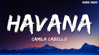 Camila Cabello  Havana Lyrics ft Young Thug [upl. by Fulvi594]