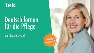 Deutsch lernen für die Pflege – Trainingseinheit 02 [upl. by Catina]