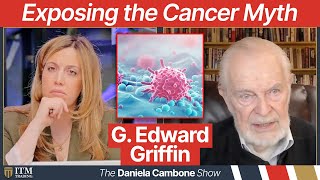 G Edward Griffin Why Big Pharma Doesn’t Want to Cure Cancer [upl. by Wiltsey393]