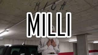 MICH  MILLI Official Video [upl. by Seline]