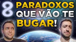 8 PARADOXOS QUE VÃO BUGAR A SUA MENTE [upl. by Eadwine]