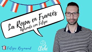 Aprende francés La ropa Les Vêtements [upl. by Los]