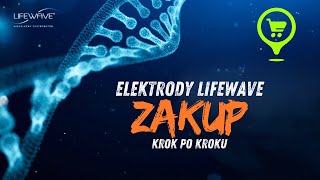 Jak kupić elektrody Lifewave ‐ krok po kroku 102024 [upl. by Brigida204]