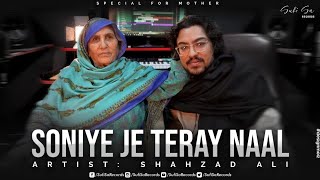 Soniye Je Teray Naal Official Video By Shahzad Ali [upl. by Rickard]