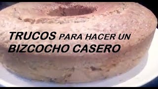 TRUCOS PARA HACER BIZCOCHO CASERO DE LA ABUELA [upl. by Esadnac]