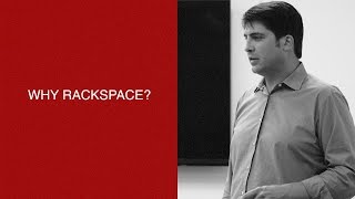 Rackspace Digital Why Rackspace [upl. by Sirap]