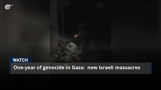 Oneyear of genocide in Gaza New Israeli massacres [upl. by Einnek]