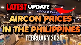 AIRCON PRICES IN THE PHILIPPINES JANUARY 2021 Latest Update [upl. by Leinahtan]