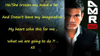 Habet Ya AlbyAmr Diab  My heart loved  English subtitle [upl. by Mallorie]