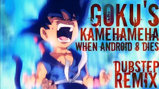 Goku fica nervoso após morte do amigo Android 8 Dies 💔💔 Dubsted Remix [upl. by Suoivatra642]