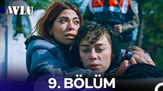 Avlu 9 Bölüm Uzun Versiyon [upl. by Campos]