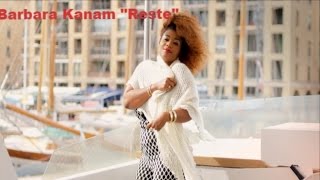 Barbara Kanam  Reste Official Video [upl. by Eenor]