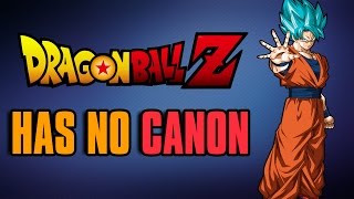 The Truth about Dragon Ball Z Canon [upl. by Brockie]