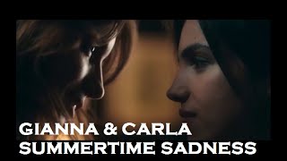 Gianna amp Carla  Summertime Sadness [upl. by Ahteres]