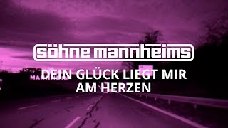 Söhne Mannheims  Dein Glück liegt mir am Herzen Official Video [upl. by Heddi]