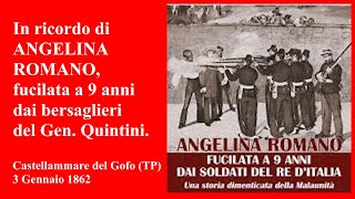 In ricordo di Angelina Romano fucilata a 9 anni dai bersaglieri del Gen Quintini 3 Gennaio 1862 [upl. by Adaj397]