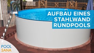 Entstehung eines Rundpools im Zeitraffer  Vom Grundgerüst bis zur ersten Befüllung  POOLSANA [upl. by Helsell]